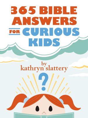 cover image of 365 Bible Answers for Curious Kids